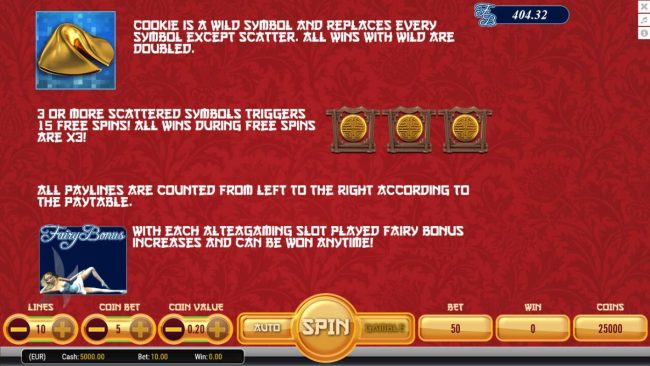 Fortune Cookie is a wild symbol and replaces every symbol except scatter. Gong is the scatter symbol and 3 or more triggers 15 free spins