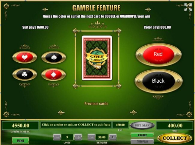 Gamble Feature - To gamble any win press Gamble then select Red or Black.