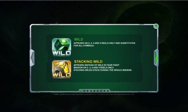 Gree Ring Wild appears on 2, 3, 4 and 5 reels only and substitutes for all symbols. Gold Ring Wild appears instead of wild in Fear Fight Mission on 2, 3, 4 and 5 reels only. Stacking wilds stack during the whole mission.