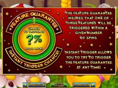 Feature Guarantee insures that a feature will be triggered within a certain number of spins