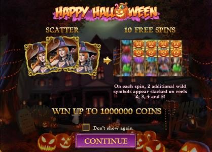 game features include: Scatter symbol, 10 free spins and win up to 1,000,000 coins.
