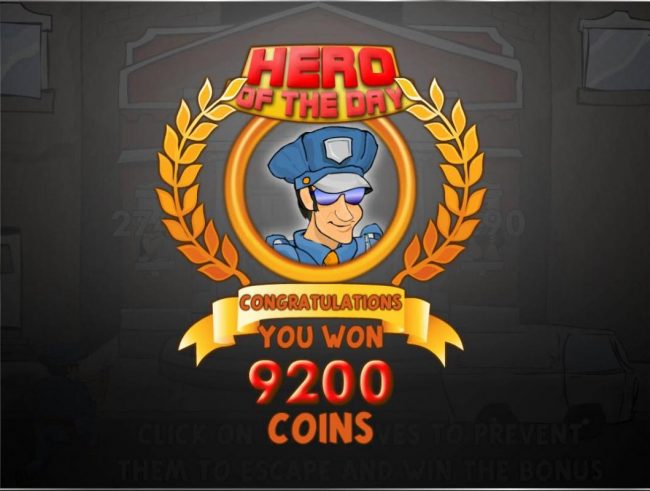 Bonus feature pays out a total of 9200 coins.