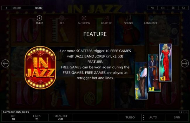 3 or more scatters trigger 10 free spins with jazz band joker (x1, x2, x3) feature