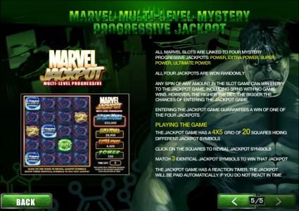 all marvel slots are linked to four mystery progressive jackpots. all four jackpots are won randomly