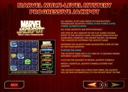 all marvel slots are linked to four mystery progressive jackpots. all four jacpots are won randomly