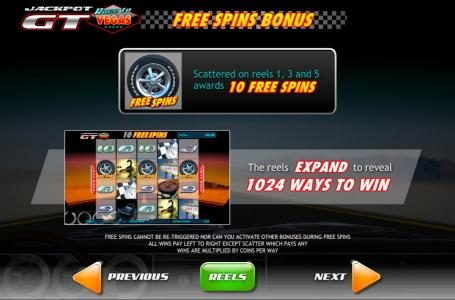 Free Spins scattered on reels 1, 3 and 5 awards 10 free spins