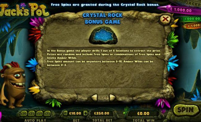 Crystal Rock Bonus Game Rules - In the bonus game the player drills 1 out of 6 locations to extract the prize. Prizes are random and include free spins or combinations of free spins and sticky amber wilds. Free spins amount can be anywhere between 8-10, A