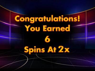 Six free spins with a 2x multiplier have been awarded.