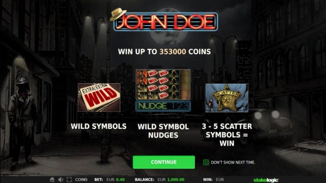Win up to 353,000 coins! Game features include: Wild Symbols, Wild Symbol Nudges and Scatter Symbols.