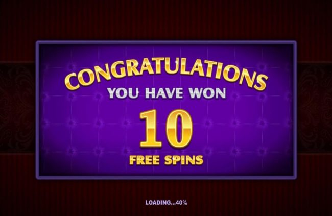 10 Free Spins awarded.