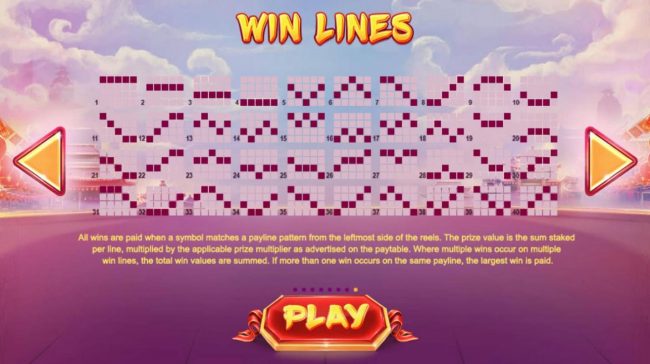 Payline Diagrams 1-40. All wins are paid when a symbol matches a payline pattern from the leftmost side of the reels. The prize value is the sum staked per line, multiplied by the applicable prize multiplier as advertised on the paytable.