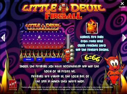 fireball bonus feature - shoot the balls you have accumulated and win the total of all prizes