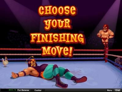 Choose your finishing move.