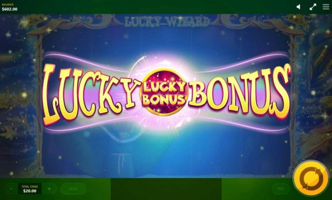 Wizard awards the Lucky Bonus feature.