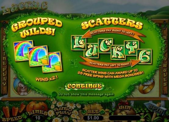 game features include Grouped Wilds! Wins x2! Scatters pay left to right and right to left. Scatter wins can award up to 25 free spins with mega bonuses!