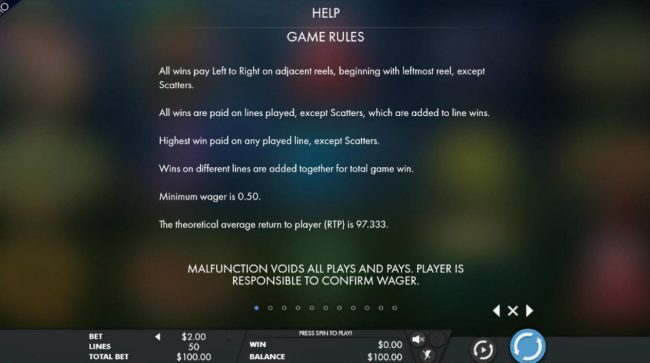 General Game Rules - The theoretical average return to player (RTP) is 97.333%