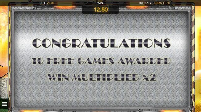 10 free games awarded with an x2 multiplier.