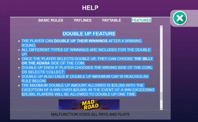Double Up Rules - The player can double up their winnings after a winning round.