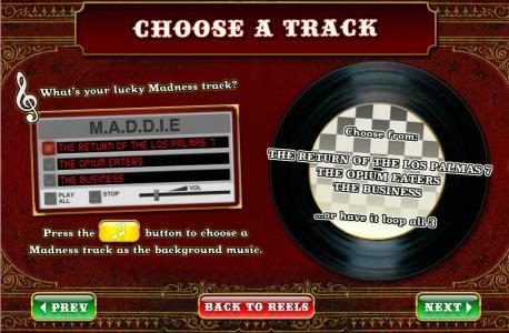 choose a track, press the music button to choose a Madness track as the background music.