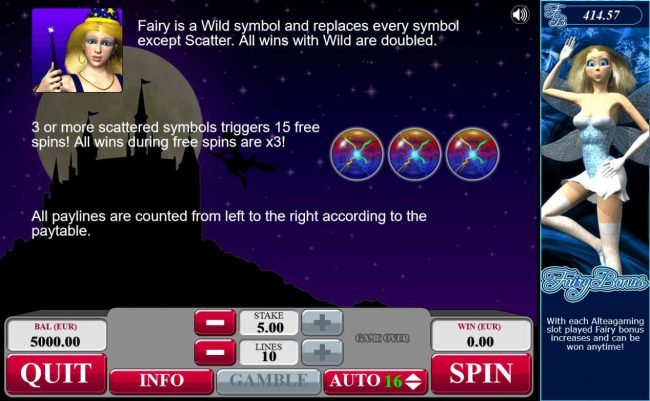 Fairy is a wild symbol and places every symbol except scatter. 3 or more scatter symbols triggers 15 free spins