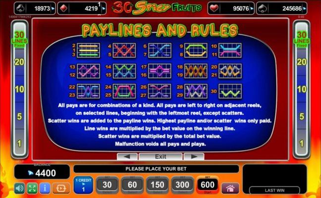 Payline Diagrams 1-30. All pays are for combinations of a kind. All pays are left to right on adjacent reels, on selected lines, beginning with the leftmost reel, except scatters.