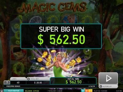 A $562 super big win awarded after playing the free spins feature