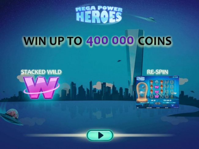 Game features include: Sticky Wilds, Re-Spin and a chance to win up to 400,000 coins