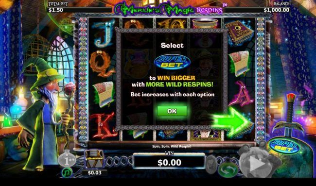 Select Super Bet to win bigger with more wild respins