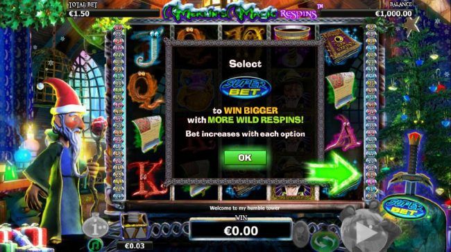 Select Super Bet to Win Bigger with More Wild Respins! Bet increases with each option.