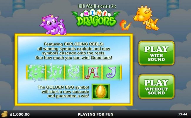 Game features include: Exploding Reels - All winning symbols explode and new symbols cascade onto the reels. The Gold Egg symbol will start a new cascade and guarantee a win!