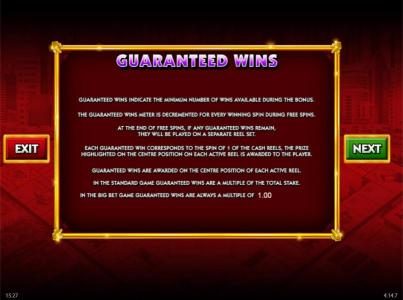 Guaranteed Wins indicate the minimum number of wins available during the bonus.