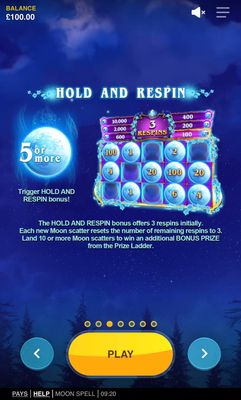 Hold and Respin Feature