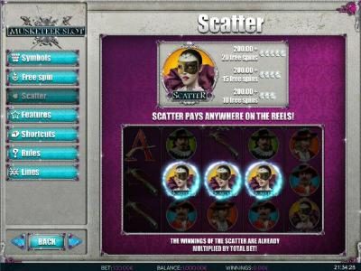 Three or more scatter symbols anywhere on screen awards free spins.