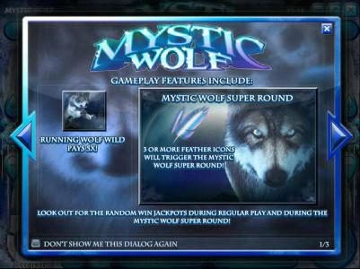 Game play fetaures include Running Wold Wild Pays 5x and Mystic Wolf Super Round