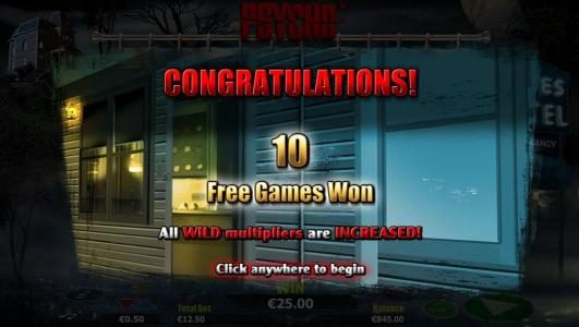 10 Free Games Awarded. All wild multipliers are increased.