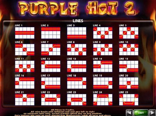 Payline Diagrams 1-25. All wins begin with the leftmost reel and pay left to right on adjacent reels only, except scatters which pay on any position.