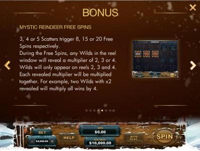 Mystic Reindeer Free Spins - 3, 4 or 5 scatters trigger 8, 15 or 20 free spins respectively