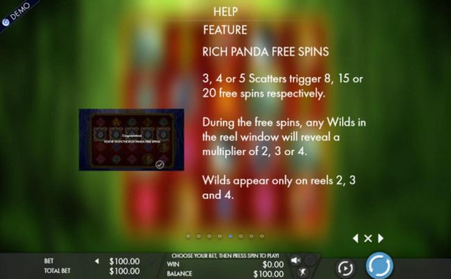 Free Spins Rules - 3, 4 or 5 scatters trigger 8, 15 or 20 free spins respectively.