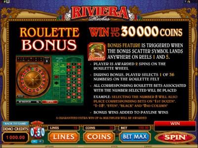 roulette bonus is triggered when the bonus scatter symbol lands anywhere on reels 1 and 5