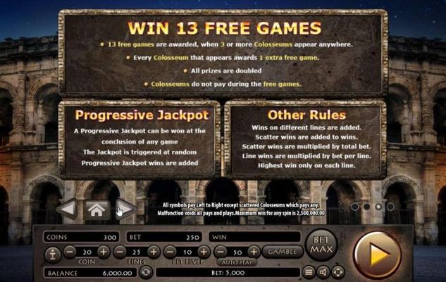 Free Games Rules, Progressive Jackpot Rules and General Game Rules.