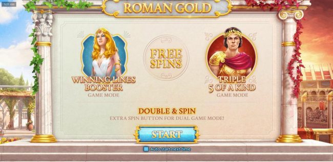 Game features two game modes - Winning Lines Booster and Triple 5 of a kind! Double and Spin - Extra button for dual game mode. Free Spins.