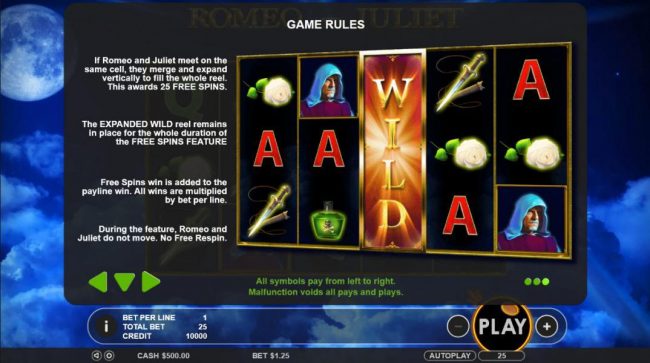 Expanded wild is triggered when Romeo and Juliet meet on the same cell in addition to awarding 25 free spins.