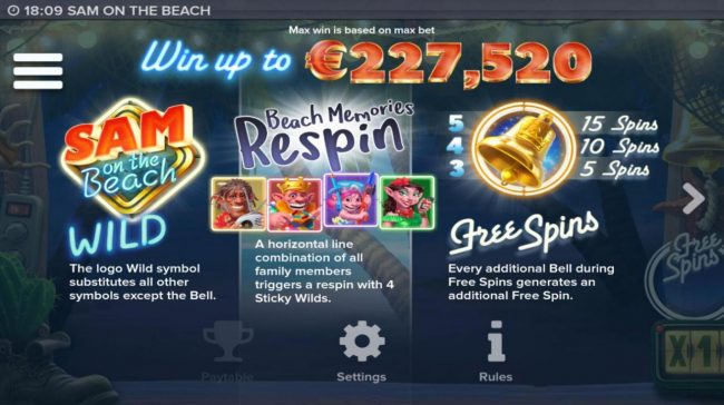 Win up to 227,520! Wild symbol, Scatter symbol and Beach Memories Respin Rules.