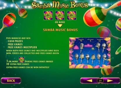Three or more game logo scatter symbols triggers the Samba Music Bonus