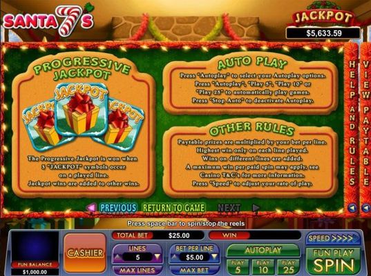 Progressive Jackpot is won when 3 Jackpot symbols occur on a played line.