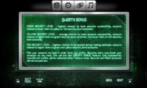 QWERTY Bonus - Security Levels Green, Yellow and Red. Pick your account to hack in order that you prefer.Security Team may break your attempt at any time. This end the QWERTY Bonus feature.
