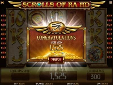 The free spins feature pays out a total of 1,525 coins