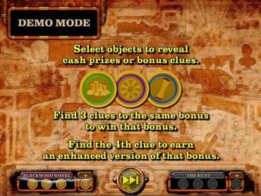 Select objects to reveal cash prizes or bonus clues. Find 3 clues to the same bonus to win that bonus. Find the 4th clue to earn an enhanced version of that bonus.