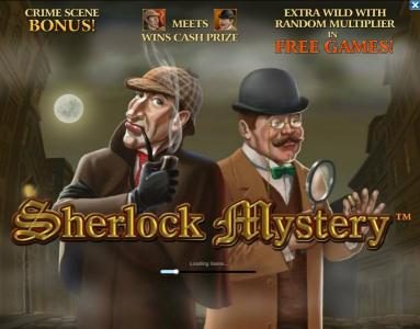 features include Crime Scene Bonus, Sherlock Holmes meets Dr. Watson Win cash prize and extra wild with random multiplier in free games!