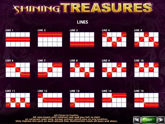 Payline Diagrams 1-15. All wins begin with the leftmost reel and pay left to right on adjacent reels only, except scatters which pay on any position.